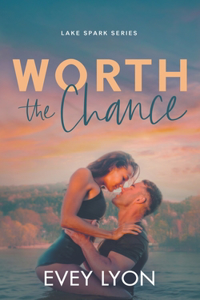 Worth the Chance