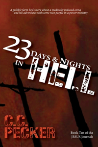 23 Days and Nights in Hell