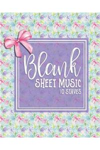 Blank Sheet Music - 10 Staves