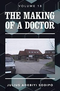 Making of a Doctor