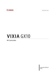 Canon Vixia GX10 Instruction Manual