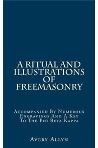 A Ritual and Illustrations of Freemasonry