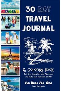 30 Day Travel Journal & Coloring Book