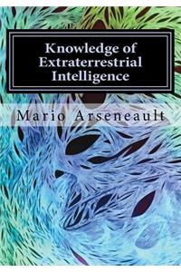 Knowledge of Extraterrestrial Intelligence