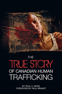 True Story of Canadian Human Trafficking