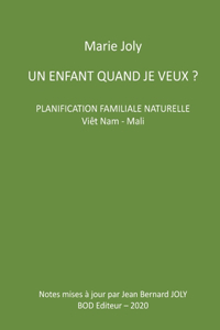 Un enfant quand je veux ?