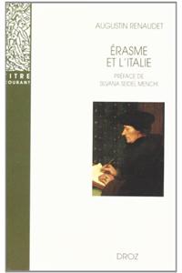 Erasme Et L'Italie. Nouvelle Edition Corrigee/ Preface de Silvana Seidel Menchi