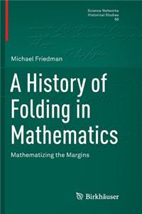 History of Folding in Mathematics