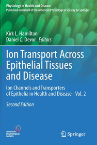 Ion Transport Across Epithelial Tissues and Disease