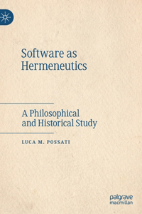 Software as Hermeneutics