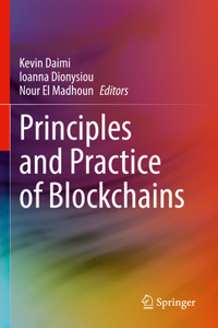 Principles and Practice of Blockchains