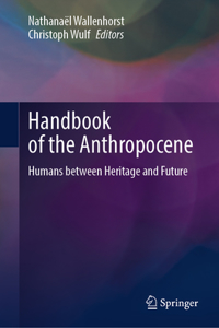 Handbook of the Anthropocene