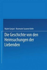 Die Geschichte von den Heimsuchungen der Liebenden