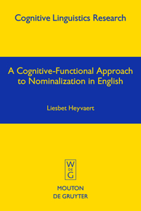 Cognitive-Functional Approach to Nominalization in English