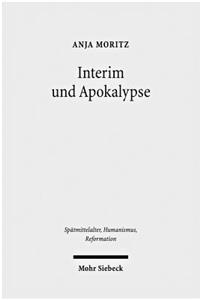 Interim und Apokalypse