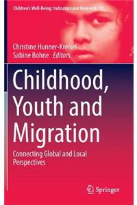 Childhood, Youth and Migration