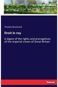 Droit le roy