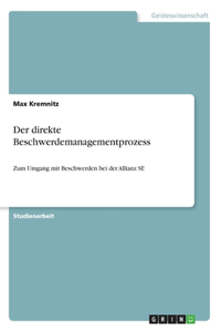 Der direkte Beschwerdemanagementprozess