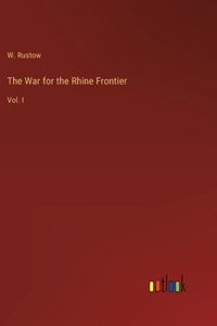 War for the Rhine Frontier
