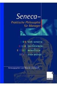 Seneca — Praktische Philosophie für Manager