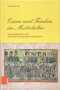 Essen Und Trinken Im Mittelalter