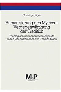 Humanisierung Des Mythos - Vergegenwärtigung Der Tradition