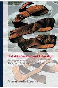 Totalitarismus Und Literatur