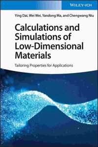 Calculations and Simulations of Low-Dimensional Materials