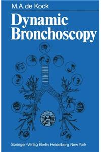 Dynamic Bronchoscopy