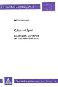 Kultur Und Spiel