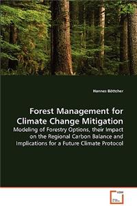 Forest Management for Climate Change Mitigation