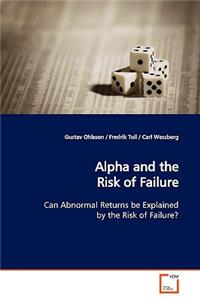 Alpha and the Risk of Failure