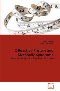 C Reactive Protein and Metabolic Syndrome