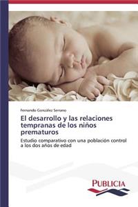 desarrollo y las relaciones tempranas de los niños prematuros