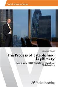 Process of Establishing Legitimacy