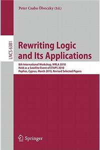 Rewriting Logic and Its Applications