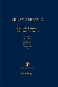 Ernst Zermelo - Collected Works/Gesammelte Werke