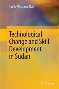 Technological Change and Skill Development in Sudan