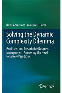 Solving the Dynamic Complexity Dilemma