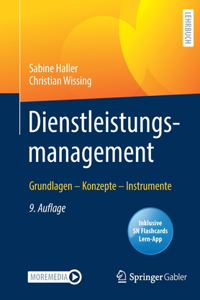 Dienstleistungsmanagement: Grundlagen - Konzepte - Instrumente