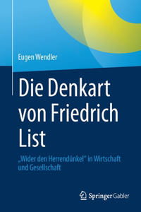 Die Denkart von Friedrich List