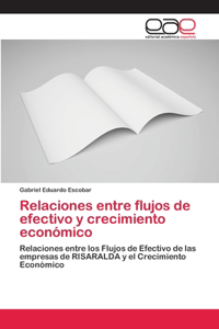 Relaciones entre flujos de efectivo y crecimiento económico