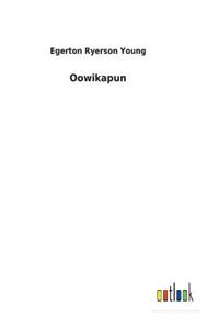 Oowikapun