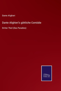Dante Alighieri's göttliche Comödie