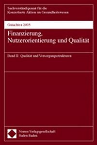 Gutachten 2003 - Finanzierung, Nutzerorientierung Und Qualitat