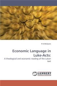 Economic Language in Luke-Acts