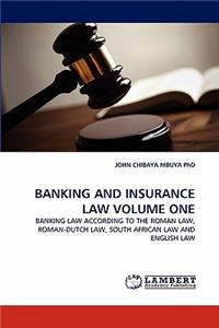 Banking and Insurance Law Volume One
