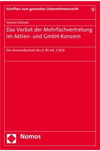 Verbot Der Mehrfachvertretung Im Aktien- Und Gmbh-Konzern