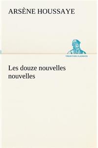Les douze nouvelles nouvelles