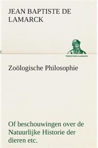 Zoölogische Philosophie Of beschouwingen over de Natuurlijke Historie der dieren etc.